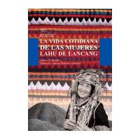 [新华书店]正版 澜沧拉祜女子日常生活叶多多9787508529196五洲传播出版社 书籍