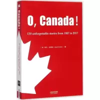 [新华书店]正版哦加拿大!:1867-2017加拿大150个难忘的故事凯伦·史密斯天津人民出版社