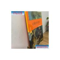 【二手旧书9成新】ORSAY奥赛博物馆参观指南（中文版）：3个完整平面图，300幅插图