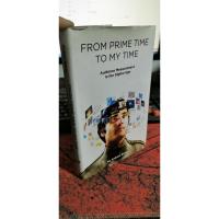 FROM PRIME TIME TO MY TIME