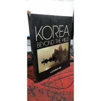 KOREA BEYOND THE HILLS