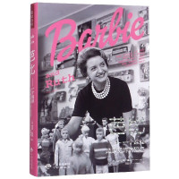 芭比--一个娃娃风靡世界的秘密(精)