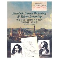 [有货]英国作家生平丛书:伊丽莎白?芭蕾特?布朗宁与罗伯特?布朗宁