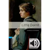 Oxford Bookworm Library: Level 5: Little Dorrit MP3 Pack 牛津书