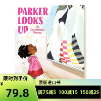 [正版]帕克抬头 一个重要时刻 精装 Parker Look Up An Extraordinary Moment