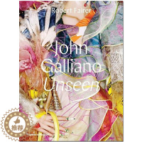 [醉染正版]中图跨境 英文原版 John Galliano: Unseen 约翰·加利亚诺:无形 时尚模特服装摄影画册