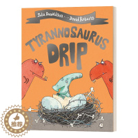 [醉染正版]暴龙娇气包 英文原版绘本 Tyrannosaurus Drip 名家Julia Donaldson 朱莉娅唐
