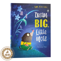 [醉染正版]英文原版进口Tom Percival:Dream Big, Little Mole 大梦想,小鼹鼠 低幼儿童
