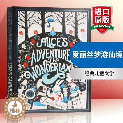 [醉染正版]爱丽丝梦游仙境 英语原版 Alice’s Adventures in Wonderland 经典儿童文学 进