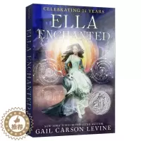 [醉染正版]魔法灰姑娘 英文原版 Ella Enchanted 纽伯瑞银奖 英文版儿童文学书 同名电影原著小说 安妮海瑟