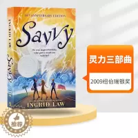 [醉染正版]英文原版 Savvy 灵力三部曲 灵力 2009纽伯瑞银奖 作家Ingrid Law 魔幻玄幻儿童小说 儿童
