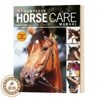 [醉染正版]马的完整护理指南 Complete Horse Care Manual 精装 英文原版科普百科读物 马类日常