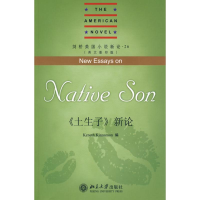 醉染图书剑桥美国小说新论.26-《土生子》新(英)9787301114377