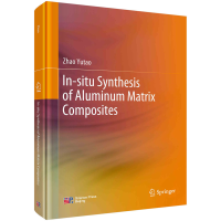 醉染图书原位合成铝基复合材料(英文版)9787030710611
