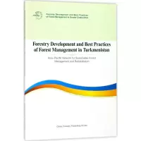 醉染图书土库曼斯坦林业发展和森林管理实践报告9787503894657