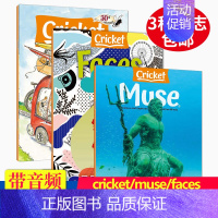 [3本7.8月刊]9-14岁适读 cricket/muse/faces [正版]打包订购/带部分音频美国儿童读物 Fac