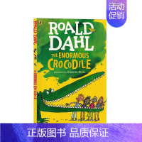 [正版]进口英文原版The Enormous Crocodile 罗尔德达尔趣味青少年读物获奖文学小说 Roald Da