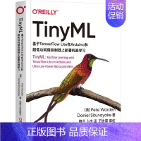 [正版]TinyML 基于TensorFlow Lite在Arduino和超低功耗微控制器上部署机器学习 深度学习 嵌