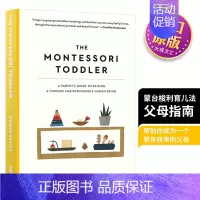 [正版]The Montessori Toddler A Parent's Guide 英文原版 蒙台梭利育儿法 父母指