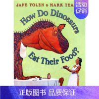 恐龙是怎样吃东西的 [正版]How Do Dinosaurs 家有恐龙系列 吴敏兰书单 行为养成 安全教育 情商培养 3