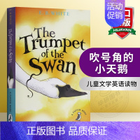 [正版]吹小号的天鹅英文版 吹号角的小天鹅The Trumpet of the Swan 怀特 White E B 进口