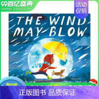 [正版]可能会刮风下雨The Wind May Blow 儿童睡前温馨安心读物亲子阅读 英文原版 3-6岁幼儿英语启