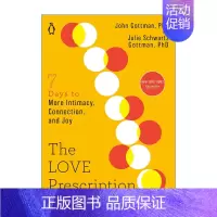 [正版]英文原版 The Love Prescription 爱的处方 七天的亲密 联系和快乐 幸福的婚姻作者John