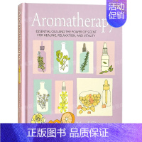 [正版]芳香疗法Aromatherapy 精油香气香薰香氛百科图册图集 英文原版 心灵身体治愈 生活趣味书籍进口