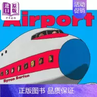 [正版] Byron Barton Airport 机场 英文原版 进口图书 儿童绘本 交通工具图画书 儿童读物 幼