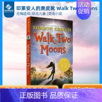 [正版]印第安人的麂皮靴 Walk Two Moons 英文原版 无悔追寻 励志儿童文学读物 纽伯瑞金奖 Sharon