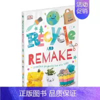 [正版]DK回收再利用 孩子的环保创意项目 Recycle and Remake 精装英文原版儿童启蒙认知科普保护环境我