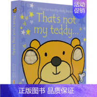 那不是我的泰迪熊 [正版]Usborne That's Not My 那不是我的系列 儿童英语启蒙 0-3岁幼儿精装英文