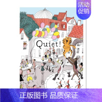 [正版]请安静! Quiet! 英文原版幼儿睡前故事绘本0-3-6岁 儿童启蒙认知早教图画书