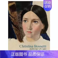 [正版]克里斯蒂娜·罗塞蒂:艺术诗歌英文外国美术19世纪精装Christina Rossetti: Poetry i