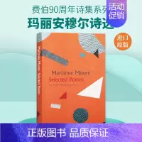 [正版]玛丽安穆尔诗选 英文原版 Selected Poems Faber 90th Anniversary Editi