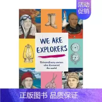 [正版]我们是探险家:发现世界的非凡女性We Are Explorers 儿童人文文化艺术故事书 英文原版 世界伟大