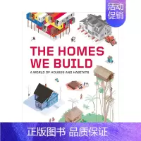[正版]The Homes We Build 我们建造的家园:房屋和栖息地的世界 建筑设计与社会文化
