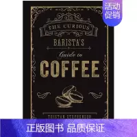 [正版]The Curious Barista’s Guide to Coffee 好奇的咖啡师 生活类英文原版图书
