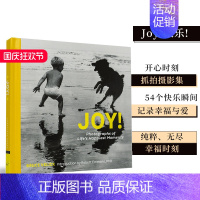 [正版]Joy! 快乐! 生活中快乐时刻的照片 开心时刻抓拍摄影集 英文原版 喜悦心情治愈系摄影集照片册礼物送礼朋友