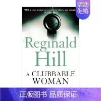 [正版]英文原版 A Clubbable Woman 喜欢交际的女人 雷吉纳德·希尔 达尔齐尔和帕斯科警探系列 英文版