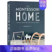 [正版]蒙台梭利之家英文原版 The Montessori Home 全彩插图为您的孩子创造一个茁壮成长的天空 激发好奇