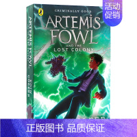 [正版]进口英文原版 Artemis Fowl and the Lost Colony 阿特米斯奇幻历险5 失落的种族