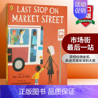 [正版]市场街的终点站 英文原版绘本 市场街后一站 Last Stop on Market Street 凯迪克银奖纽伯