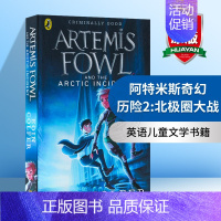 [正版]阿特米斯奇幻历险2 北极圈大战 英文原版小说 Artemis Fowl The Arctic Incident