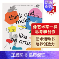 [正版]像艺术家一样思考和创作 英文原版ThinkAndMake Like An Artist 和孩子一起玩创意 儿童艺