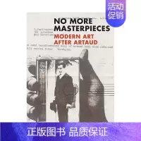 [正版]不再有杰作:阿尔托之后的现代艺术No More Masterpieces : Modern Art Afte