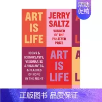 [正版]艺术即生活 英国艺术评论家Jerry Saltz新作 Art is Life 进口原版英文艺术总论历史理论