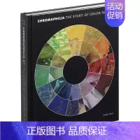 [正版]Chromaphilia 艺术中的色彩英文艺术总论历史理论评论进口原版外版书精装Chromaphilia T