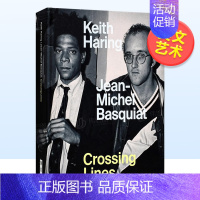 [正版]凯斯·哈林与让.米歇尔.巴斯奎特:交叉线Keith Haring & Jean-Michel Basquia