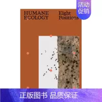 [正版]预 售人文生态:八个立场英文艺术总论历史理论评论进口原版外版书平装14岁以上Humane Ecology: Ei